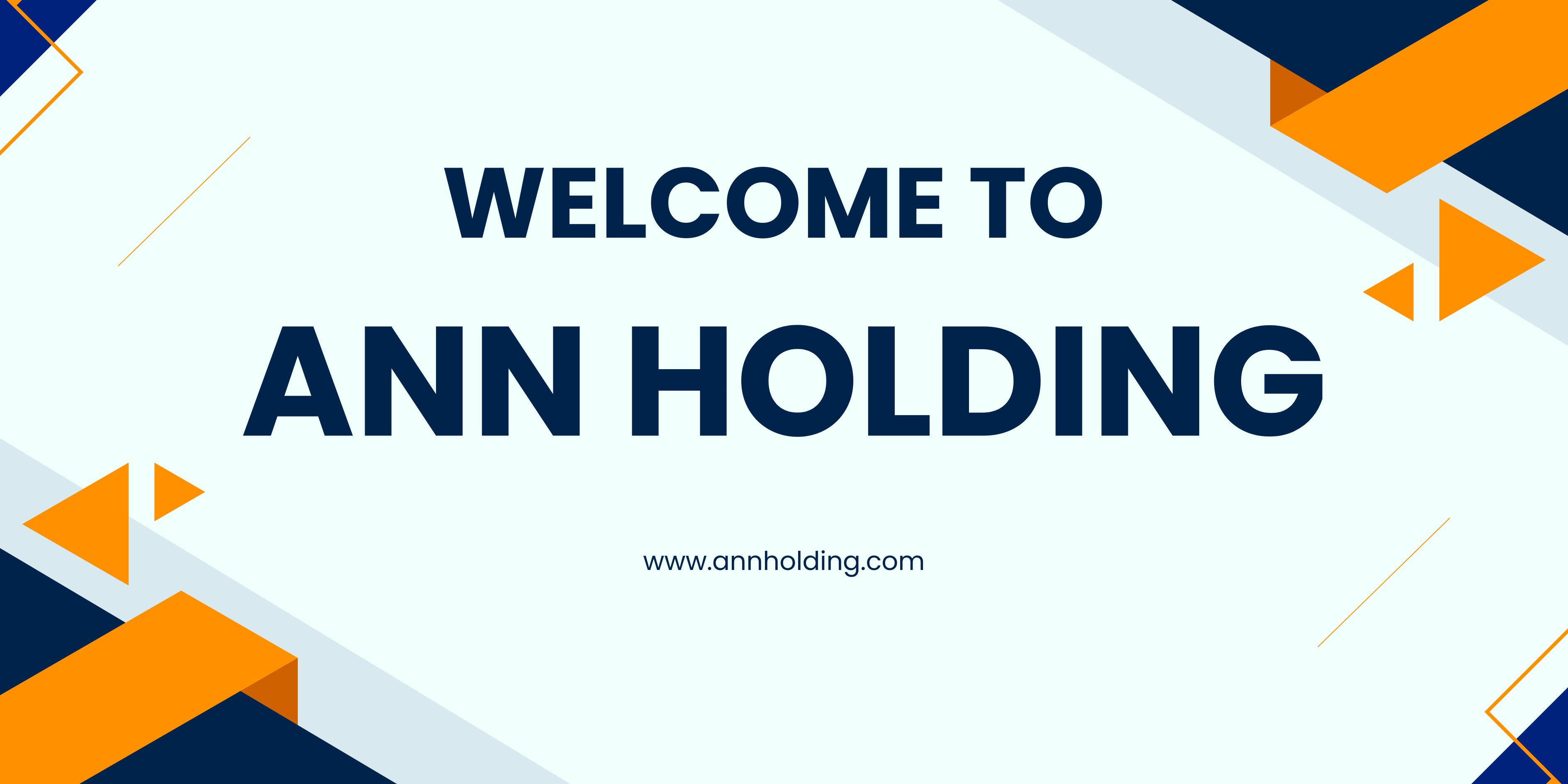 Welcome to ANN Holding